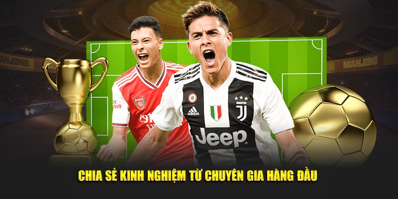Thủ thuật cược từ chuyên gia hàng đầu 