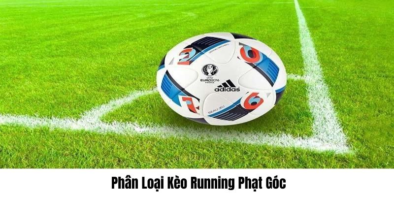 Kèo rung kết hợp phạt góc hấp dẫn